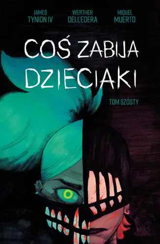 Okładka: Coś zabija dzieciaki, tom 6