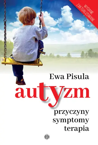 Okładka: Autyzm - przyczyny, symptomy, terapia