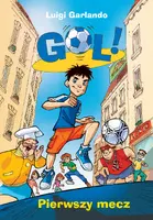Okładka: Gol! Pierwszy mecz