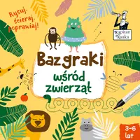 Okładka: Kapitan Nauka. Bazgraki wśród zwierząt (3-6 lat)
