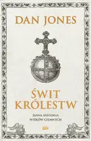 Okładka: Świt królestw. Jasna historia wieków ciemnych