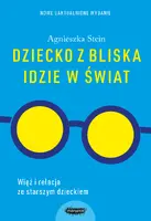 Okładka: Dziecko z bliska idzie w świat