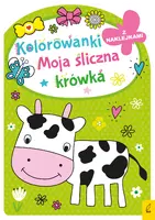 Okładka: Kolorowanka z wykrojnikiem. Moja śliczna krówka