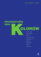 Okładka: Niesamowita moc kolorów