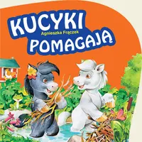 Okładka: Kucyki pomagają