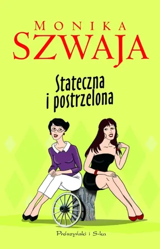 Okładka: Stateczna i postrzelona