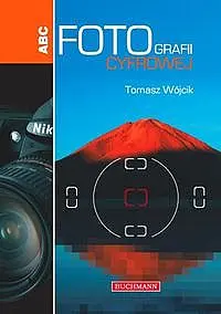 Okładka: ABC Fotografii Cyfrowej