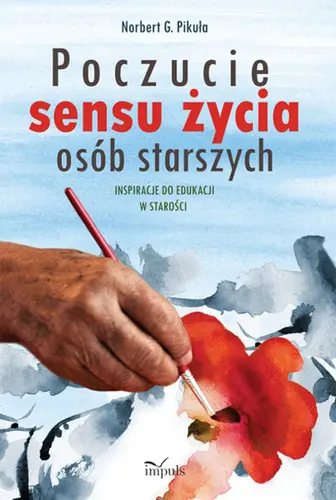 Okładka: Poczucie sensu życia osób starszych