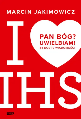 Okładka: Pan Bóg? Uwielbiam! 44 dobre wiadomości