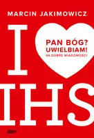 Okładka: Pan Bóg? Uwielbiam! 44 dobre wiadomości