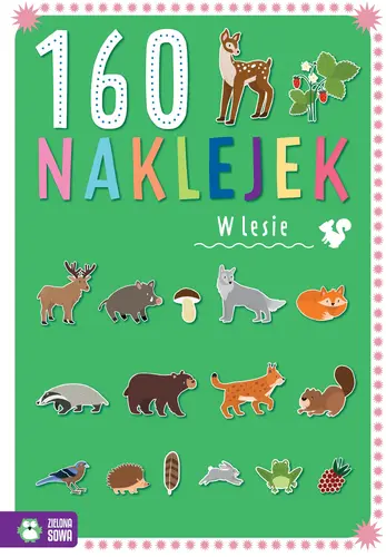 Okładka: 160 naklejek. W lesie