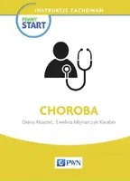 Okładka: Pewny start Instrukcje zachowań Choroba