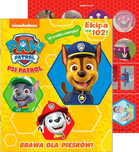 Okładka: Psi Patrol. Ekipa na 102! cz. 52 Brawa dla piesków!