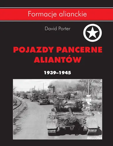 Okładka: Pojazdy pancerne aliantów 1939- 1945