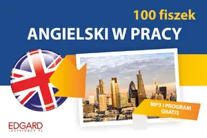Okładka: Angielski 100 fiszek W pracy