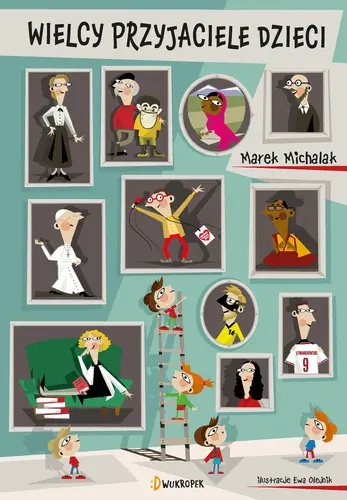 Okładka: Wielcy przyjaciele dzieci