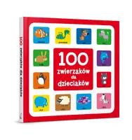 Okładka: 100 zwierzaków dla dzieciaków