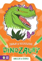 Okładka: Zabawa w kolorowanie. Dinozaury