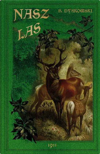 Okładka: Nasz las i jego mieszkańcy