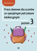 Okładka: Prace domowe dla uczniów ze specjalnymi potrzebami edukacyjnymi. Poziom 3