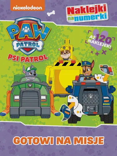 Okładka: Psi Patrol. Naklejki na numerki Gotowi na misje