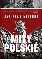 Okładka: Mity polskie. Od Mieszka I do Bieruta