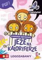 Okładka: Logozabawy. Łamańce językowe. Jeże na kaloryferze