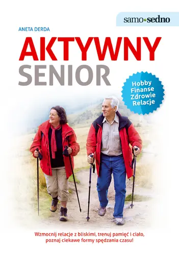 Okładka: Samo Sedno - Aktywny senior