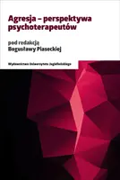 Okładka: Agresja - perspektywa psychoterapeutów