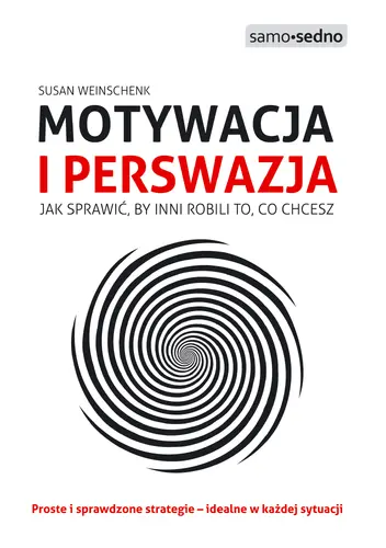 Okładka: Samo Sedno - Motywacja i perswazja.