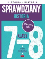 Okładka: Sprawdziany dla klasy 7-8. Historia