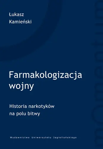 Okładka: Farmakologizacja wojny