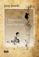 Okładka: Opowieści bieszczadzkie. Nieludzki doktor i inne opowiadania