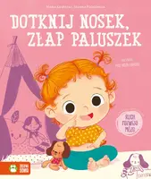 Okładka: Dotknij nosek, złap paluszek