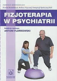 Okładka: Fizjoterapia w psychiatrii