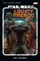 Okładka: Star Wars Łowcy Nagród. Cel: Valance. Tom 2