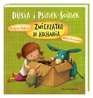 Okładka: Dusia i Psinek-Świnek. Zwierzątko do kochania