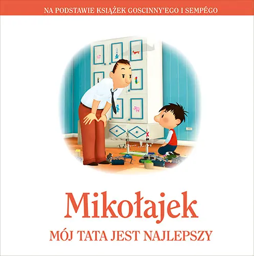 Okładka: Mikołajek. Mój tata jest najlepszy