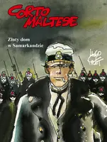 Okładka: Corto Maltese – Złoty dom w Samarkandzie, tom 8