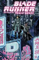 Okładka: Blade Runner. Tokio Nexus. Tom 1. Odejdź w pokoju