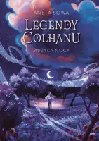 Okładka: Legendy Colhanu. Muzyka nocy. Tom 2