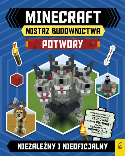 Okładka: Minecraft. Mistrz budownictwa. Potwory