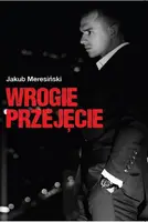Okładka: Wrogie przejęcie