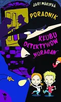 Okładka: Poradnik Klubu Detektywów „Huragan”
