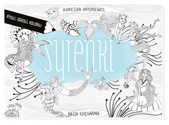 Okładka: Syrenki. Rysuj, zgaduj, koloruj