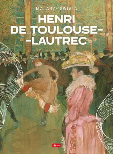 Okładka: Henri de Toulouse-Lautrec