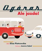 Okładka: Ogóras. Ale jazda!