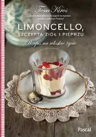 Okładka: Limoncello, szczypta ziół i pieprzu. Przepis na włoskie życie