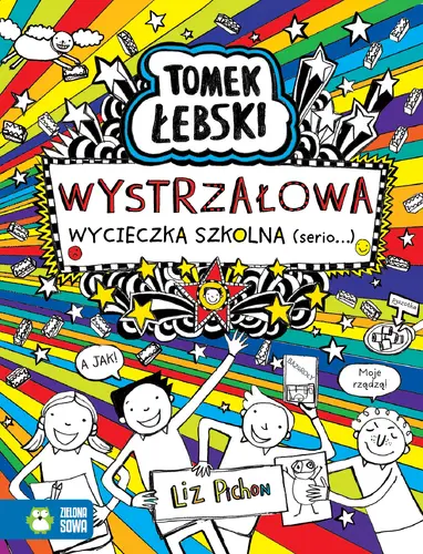 Okładka: Tomek Łebski. Wystrzałowa wycieczka szkolna (serio)