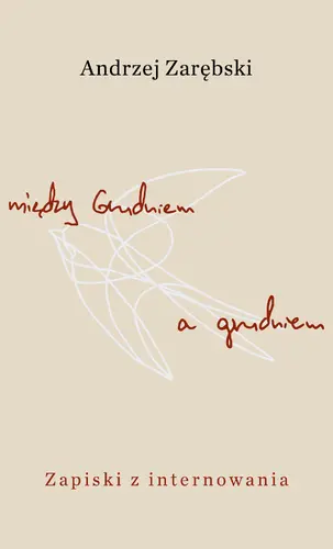 Okładka: Między Grudniem a grudniem. Zapiski z internowania